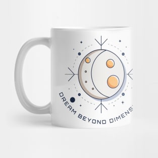 Dream beyond dimensions celestial design Mug